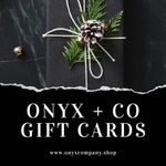 Onyx + Co Gift Cards