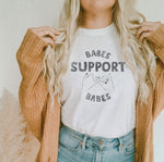 BABES SUPPORT BABES Graphic T-Shirt in White