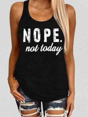 NOPE NOT TODAY Letter Print Tank Top